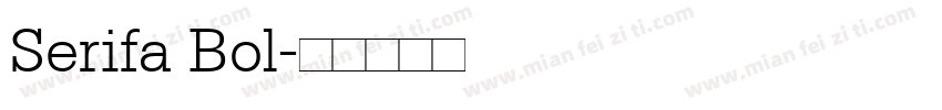 Serifa Bol字体转换
